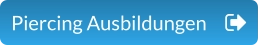 Piercing Ausbildungen